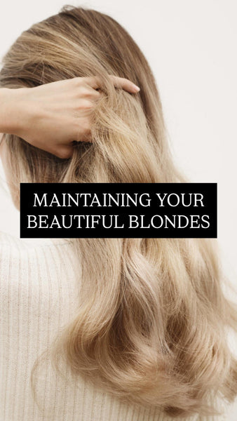 MAINTAINING YOUR BEAUTIFUL BLONDES!💛